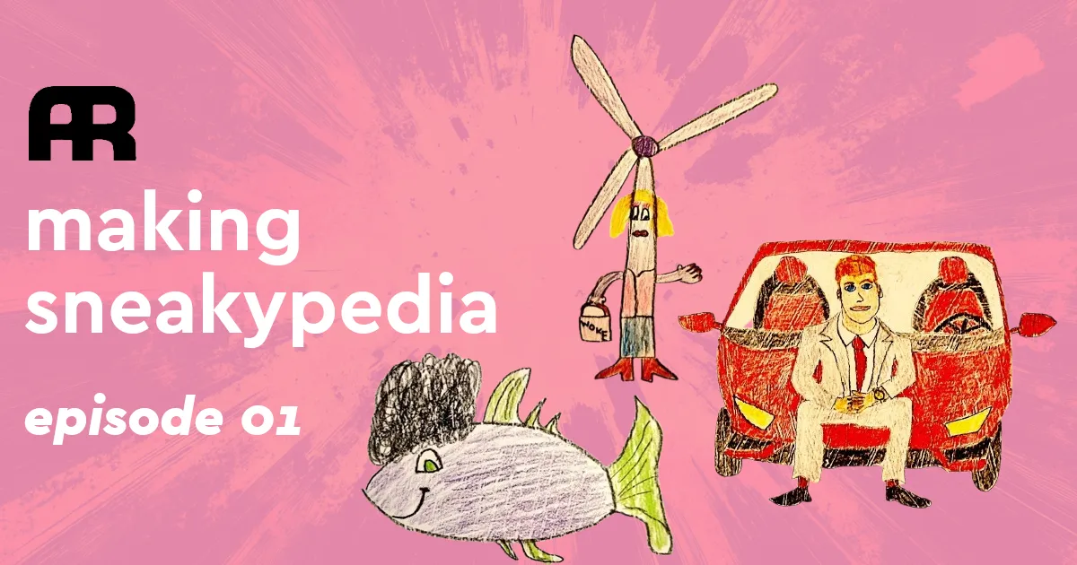 Making Sneakypedia